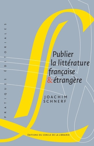 Publier la littérature française & étrangère