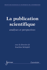 Joachim Schöpfel - La publication scientifique - Analyses et perspectives.