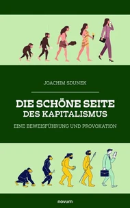 Die schöne Seite des Kapitalismus