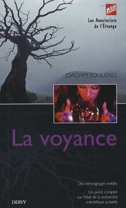Joachim Soulières - La voyance.