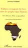 Joachim Tchero - Cultures et rapports de force entre les peuples dans l'histoire - Les Africains d'hier à aujourd'hui.