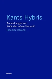 Kants Hybris