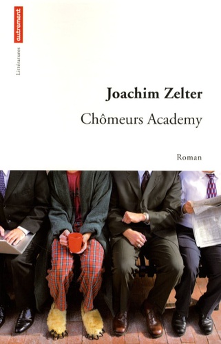 Joachim Zelter - Chômeurs Academy.