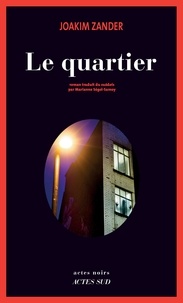 Joakim Zander - Le quartier.