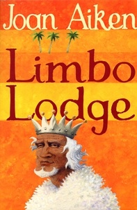 Joan Aiken - Limbo Lodge.