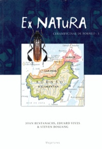 Joan Bentanachs et Eduard Vives - Les Cerambycinae de Bornéo - Tome 1.