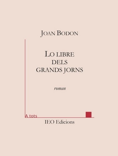 Joan Bodon - Lo libre dels grands jorns.