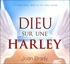Joan Brady - Dieu sur une Harley. 1 CD audio MP3