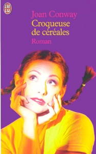 Joan Conway - Croqueuse De Cereales.