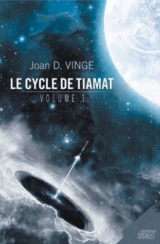 Joan D. Vinge - Le cycle de Tiamat Tome 1 : La Reine des Neiges ; Finismonde.