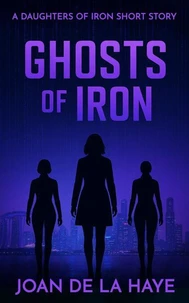 Ghosts of Iron