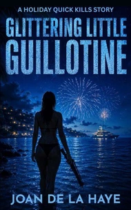 Glittering Little Guillotine