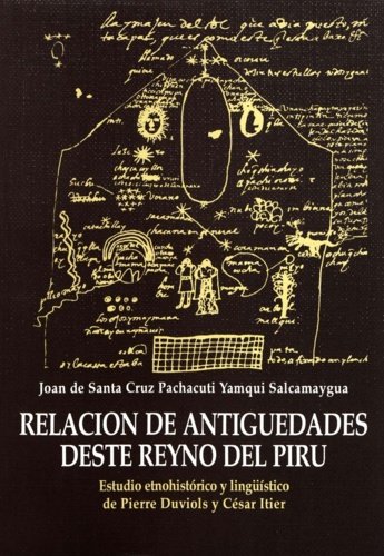 Relación de antiguedades deste reyno del Piru. Estudio etnohistórico y linguístico