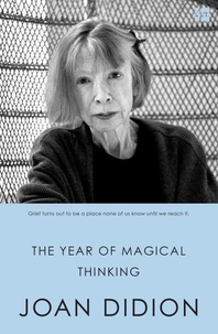 Joan Didion - The Year of Magical Thinking.