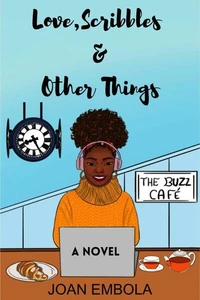 Love, Scribbles &amp; Other Things