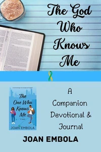 The God Who Knows Me: A Companion Devotional &amp; Journal