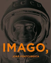 Joan Fontcuberta - Imago, ergo sum - Edition bilingue espagnol-anglais.