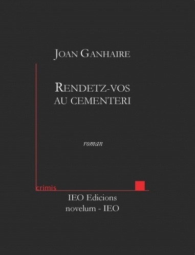 Joan Ganhaire - Rendetz-vos au cementeri.