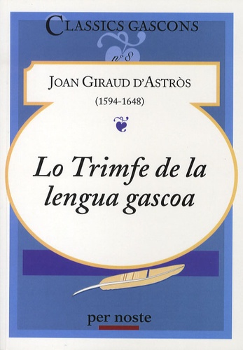 Joan Giraud d'Astros - Lo trimfe de la lengua gascoa.
