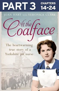 At the Coalface: Part 3 of 3