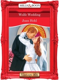 Joan Hohl - Wolfe Wedding.
