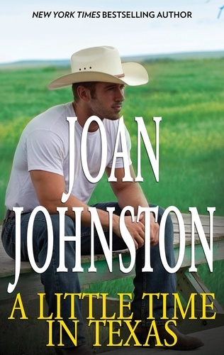 Joan Johnston - A Little Time In Texas.
