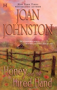 Joan Johnston - Honey And The Hired Hand.