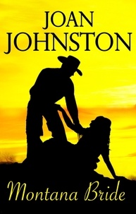 Joan Johnston - Montana Bride - A Bitter Creek Novel.