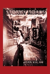  Joan Kaliff - Stormy Roads.