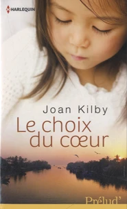 Le choix du coeur