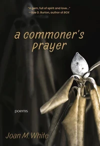 A Commoner's Prayer: Poems