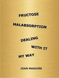 Fructose Malabsorption Dealing With It My Way