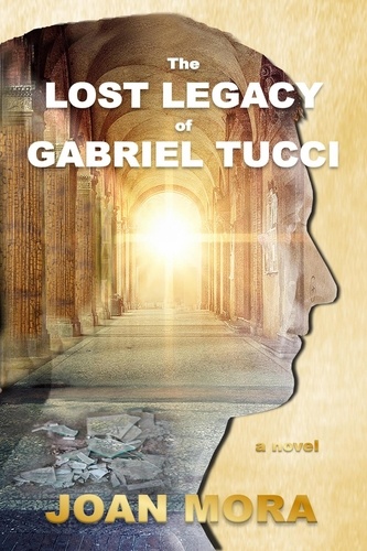  Joan Mora - The Lost Legacy of Gabriel Tucci.