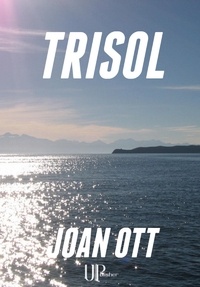  Joan Ott - TriSol - Un monde parfait.