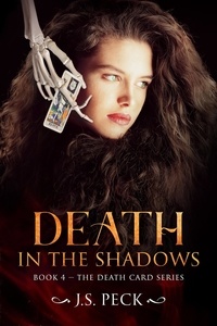  Joan Peck - Death in the Shadows - Death Card Series, #4.