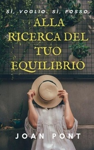  Joan POnt - Alla Ricerca Del Tuo Equilibrio. Le Chiavi Del Pensiero Stoico. - SÌ, VOGLIO. SÌ, POSSO., #4.