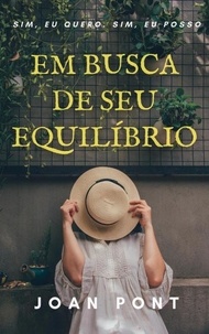  Joan POnt - Em Busca De Seu EquilíBrio. Chaves Para O Pensamento EstóIco - Sim, Eu quero. Sim, Eu Posso., #4.