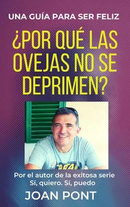 ¿Porqué las ovejas no se deprimen?  Una guía para ser feliz