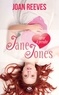 Joan Reeves - Jane (cœur à prendre) Jones.