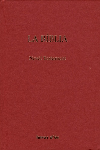Joan Roqueta-Larzac - La Biblia - Novel testament.