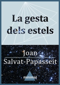 Joan Salvat-Papasseit - La gesta dels estels.