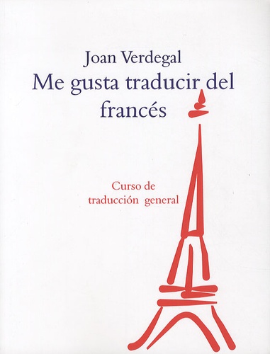 Joan Verdegal - Me Gusta Traducir el Francés.