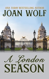  Joan Wolf - A London Season.