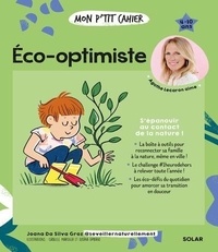 Joana Da Silva Groz et Djoïna Amrani - Mon p'tit cahier Eco-optimiste.