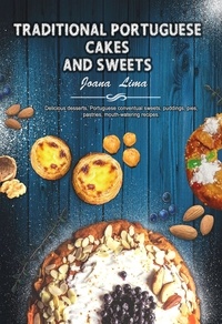  Joana Lima - Traditional Portuguese Cakes and Sweets.