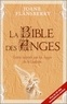 Joane Flansberry - La bible des anges - Ecrits inspirés par les anges de la lumière.