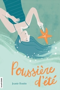 Joanie Boutin - Poussiere d'ete.
