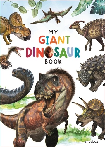 Joanie Ferland-Globensky - My Giant Dinosaur Book.