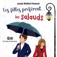 Les filles préfèrent les salauds