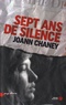 Joann Chaney - Sept ans de silence.